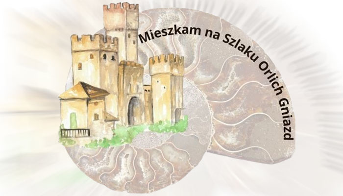 Mieszkam na Szlaku Orlich Gniazd