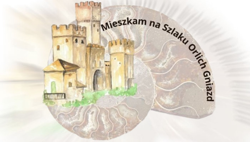 Mieszkam na Szlaku Orlich Gniazd