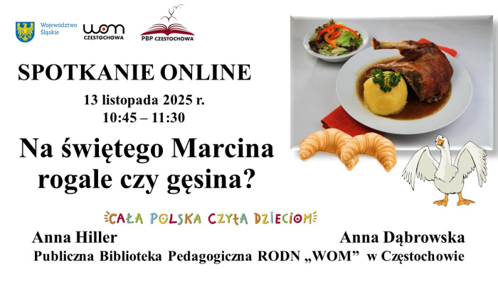 "Na świętego Marcina rogale czy gęsina?" - zaproszenie do udziału w spotkaniu online