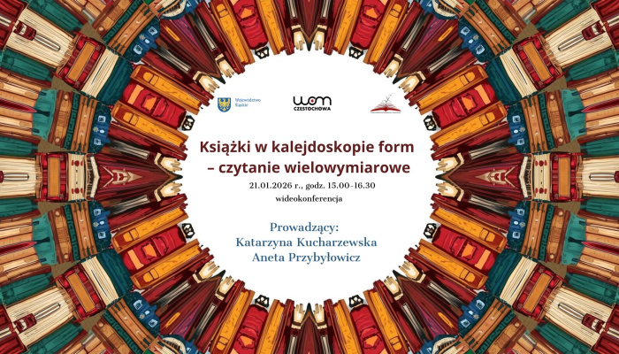 Zaproszenie na wideokonferencję dla nauczycieli bibliotekarzy „Książki w kalejdoskopie form – czytanie wielowymiarowe”