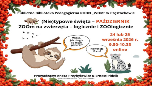 (Nie)typowe święta – PAŹDZIERNIK – ZOOm na zwierzęta – logicznie i ZOOlogicznie