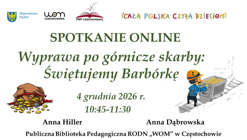 Wyprawa po górnicze skarby: Świętujemy Barbórkę - zaproszenie do udziału w spotkaniu online
