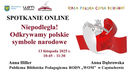 Niepodległa! Odkrywamy polskie symbole narodowe - zaproszenie do udziału w spotkaniu online