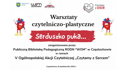 Serduszko puka… – relacja z warsztatów czytelniczo-plastycznych w ramach V edycji Ogólnopolskiej akcji „Czytamy z sercem”