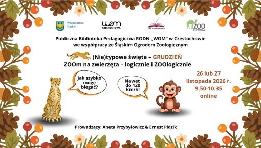 (Nie)typowe święta – GRUDZIEŃ – ZOOm na zwierzęta – logicznie i ZOOlogicznie - zaproszenie na spotkanie online
