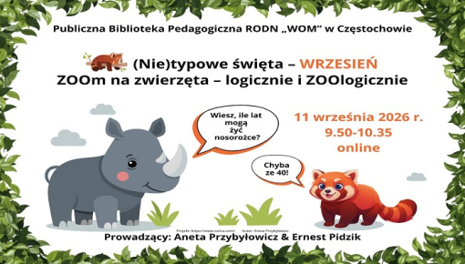(Nie)typowe święta – WRZESIEŃ – ZOOm na zwierzęta – logicznie i ZOOlogicznie