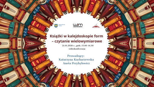 Zaproszenie na wideokonferencję dla nauczycieli bibliotekarzy „Książki w kalejdoskopie form – czytanie wielowymiarowe”