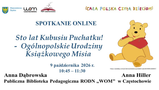 Sto lat Kubusiu Puchatku! - spotkanie online w ramach Ogólnopolskich Urodzin Książkowego Misia