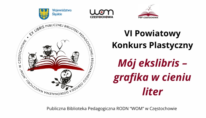 VI Powiatowy Konkurs Plastyczny „Mój ekslibris – grafika w cieniu liter” – zaproszenie do udziału