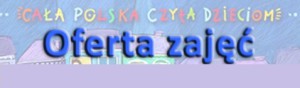 dzialalnosc_edukacyjna_cala_polska_czyta_dzieciom_oferta