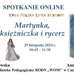 Na środku tytuł i termin spotkania. Po prawej stronie ksieżniczka i rycerz na koniu. Po lewej stronie dziewczynka biegnąca z psem.